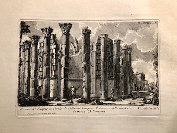 Piranesi Giovanni Battista (1720-1778) Avanzi del Tempio di Cibele 1756 Roma 